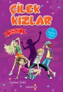 ÇİLEK KIZLAR 3 - KULÜBE YENİ MİSAFİRLER