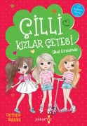 Çilli Kızlar Çetesi Okul Gezisinde