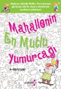 MAHALLENİN EN MUTLU YUMURCAĞI