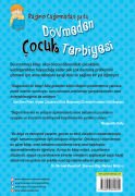 Bağırıp Çağırmadan Ya Da Dövmeden Çocuk Terbiyesi