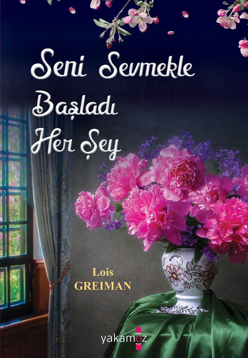 SENİ SEVMEKLE BAŞLADI HER ŞEY