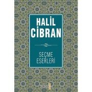 HALİL CİBRAN - SEÇME ESERLERİ