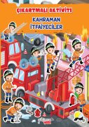 ÇIKARTMALI AKTİVİTE - KAHRAMAN İTFAİYECİLER