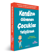 Kendine Güvenen Çocuklar Yetiştirmek