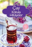 Çay Kokulu Hikayeler