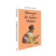 Stefan Zweig Bilinmeyen Bir Kadının Mektubu