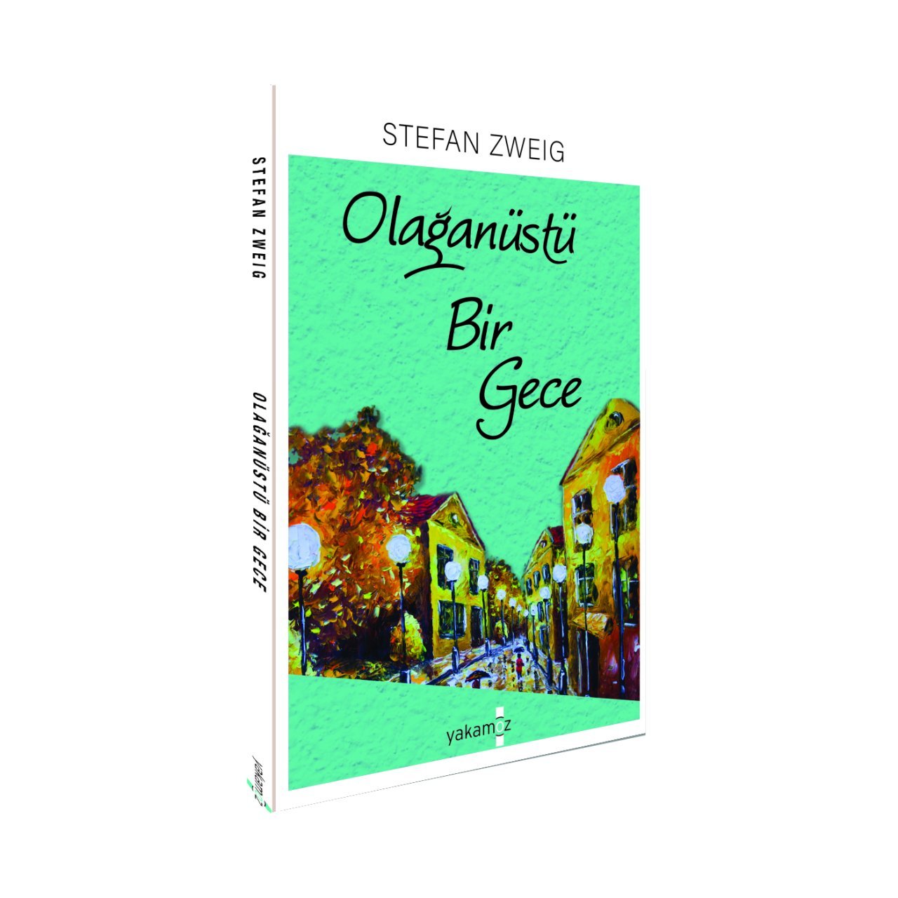 Stefan Zweig Olağanüstü Bir Gece