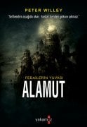Alamut Fedailerin Yuvası