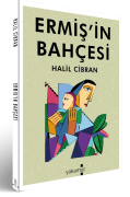 Halil Cibran Ermiş'in Bahçesi