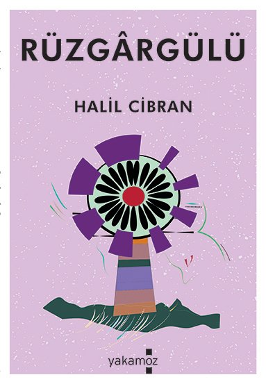 Halil Cibran Rüzgârgülü