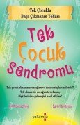 Tek Çocuk Sendromu