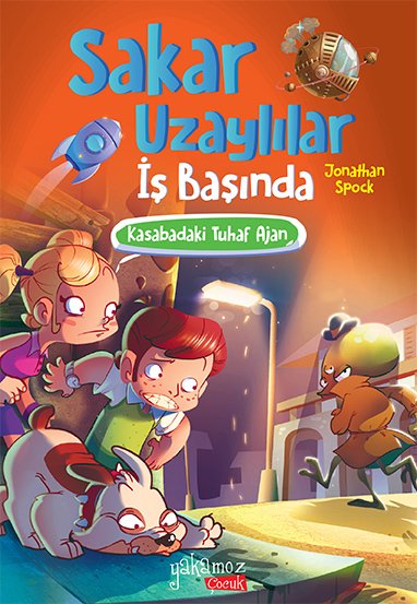 Sakar Uzaylılar İş Başında Kasabadaki Tuhaf Ajan