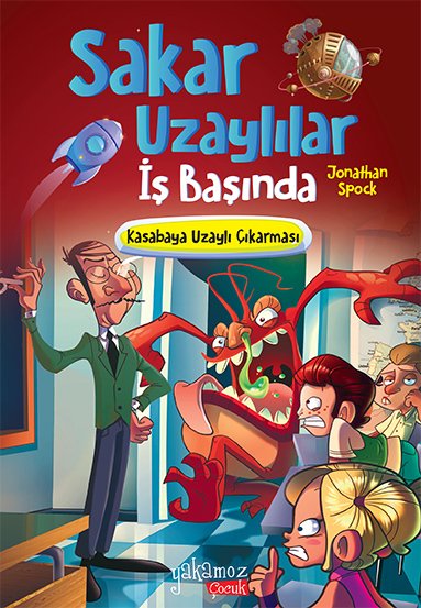 Sakar Uzaylılar İş Başında Kasabaya Uzaylı Çıkarması