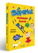 Süperkız Mutluluğun Peşinde