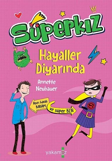Süperkız Hayaller Diyarında