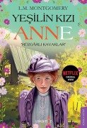 Yeşilin Kızı Anne Rüzgârlı Kavaklar