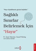 Sağlıklı Sınırlar Belirlemek İçin ''Hayır''
