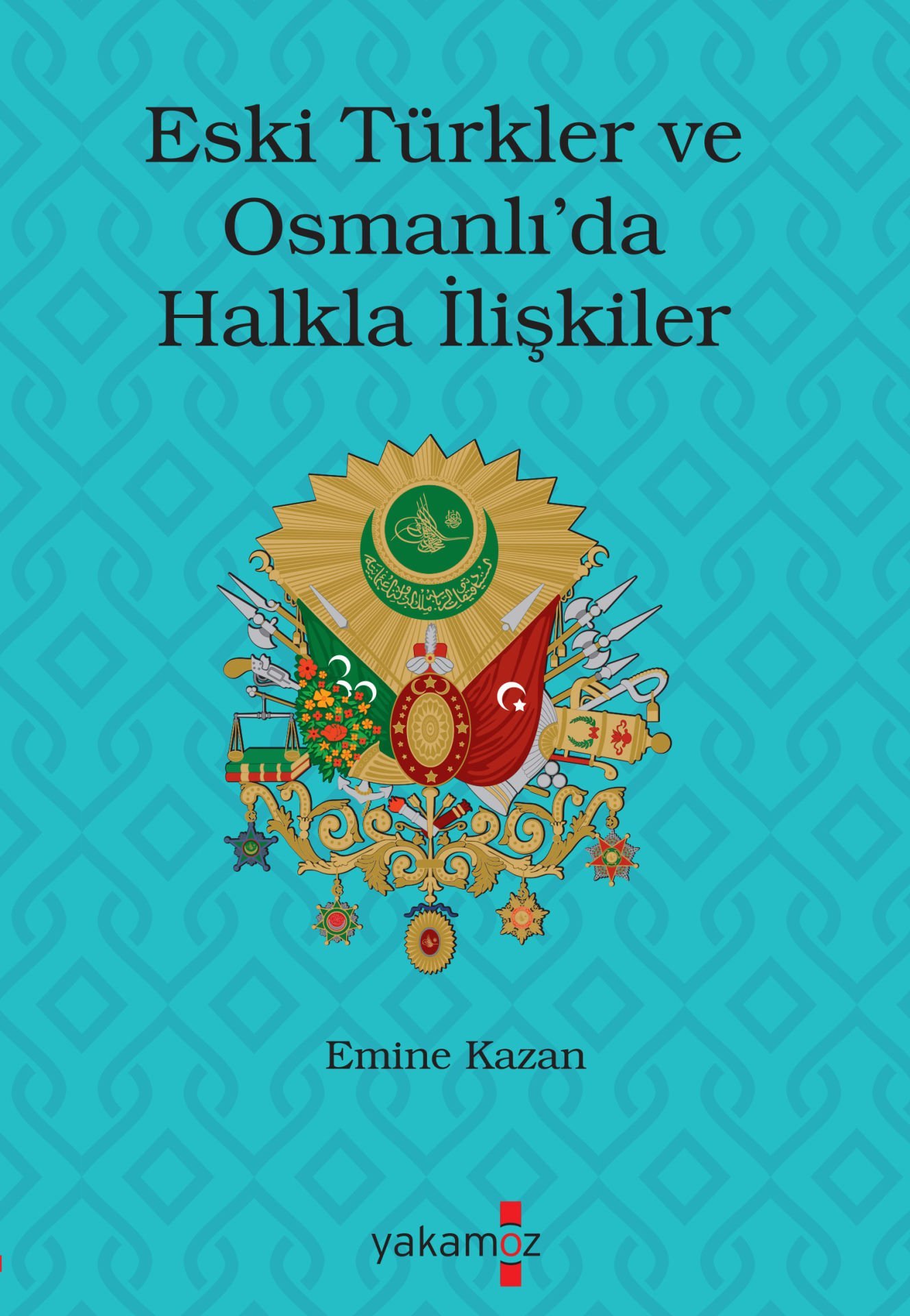Eski Türkler Ve Osmanlı'da Halkla İlişkiler