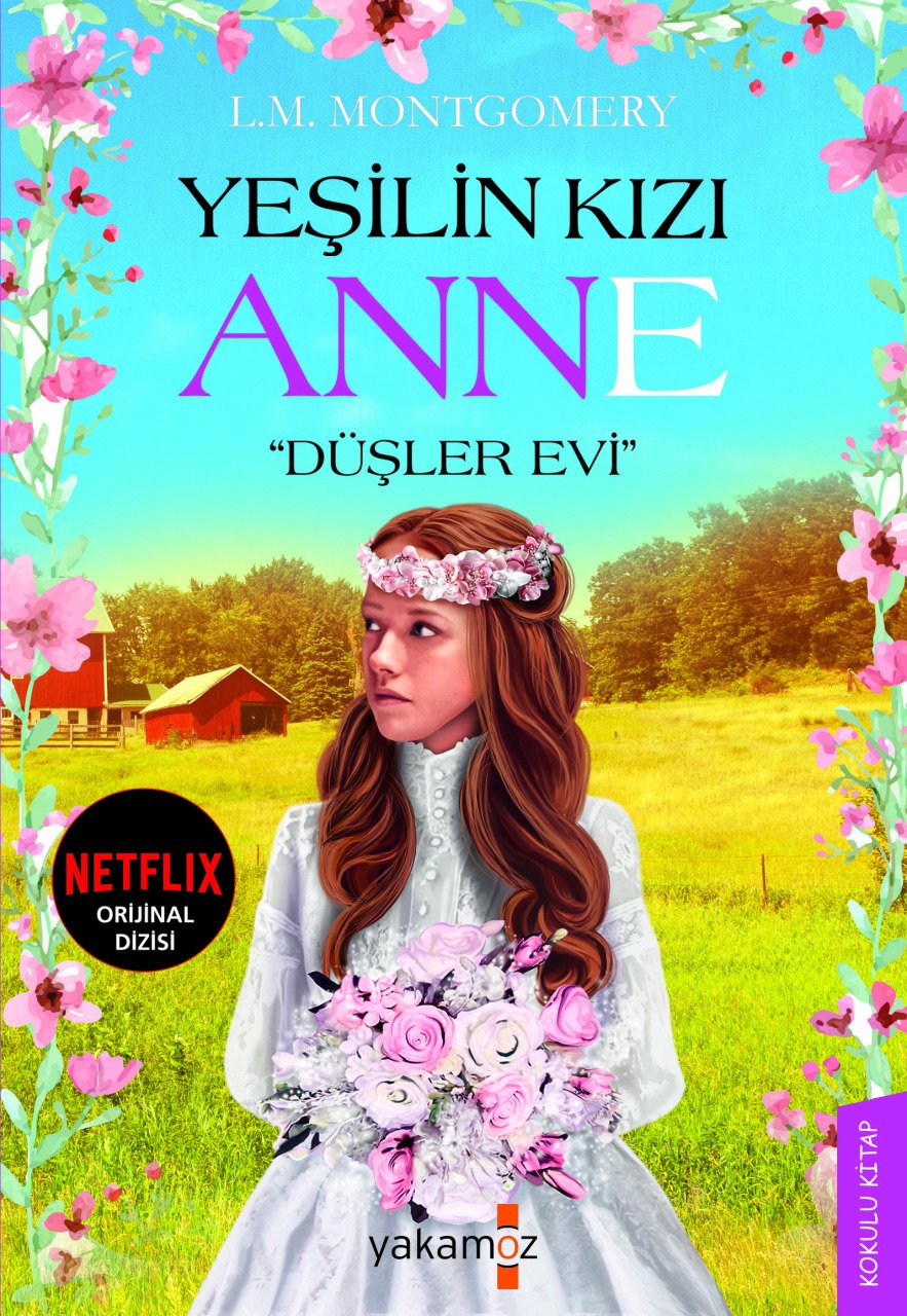 Yeşilin Kızı Anne Düşler Evi