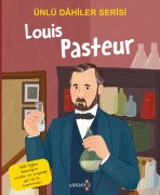 Ünlü Dahiler Serisi Louis Pasteur