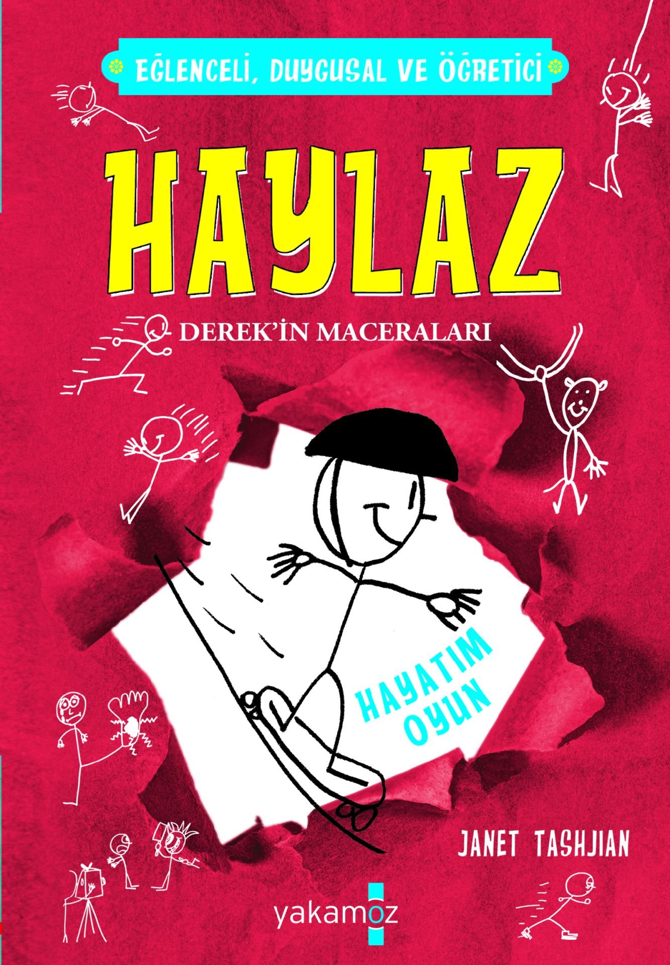 Haylaz Derek'in Maceraları Hayatım Oyun