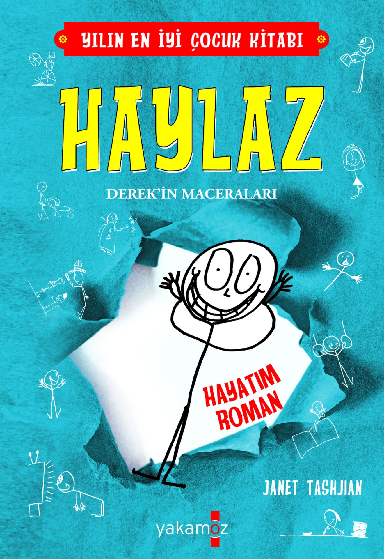 Haylaz Derek'in Maceraları Hayatım Roman