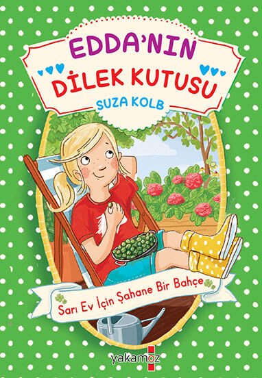 Edda'nın Dilek Kutusu Sarı Ev İçin Şahane Bir Bahçe