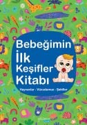 Bebeğimin İlk Keşifler Kitabı Yeşil - Hayvanlar - Vücudumuz - Şekiller