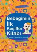 Bebeğimin İlk Keşifler Kitabı Turuncu - Taşıtlar - Yiyecekler - Zıt Kavramlar